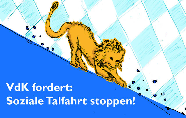 Die Grafik zeigt das Bayern-Logo sowie einen Löwen im Vordergrung. Auf dem Logo steht: VdK fordert: Soziale Talfahrt stoppen!