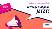 Kampagnenmotiv Sozialer Aufschwung JETZT! Megafon mit Sprechblase: VdK-Aktion zur Bundestagswahl 2021 Vermögensabgabe JETZT!